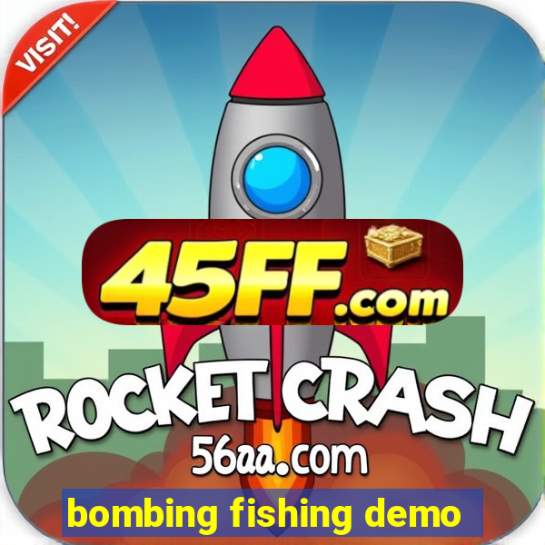 bombing fishing demo